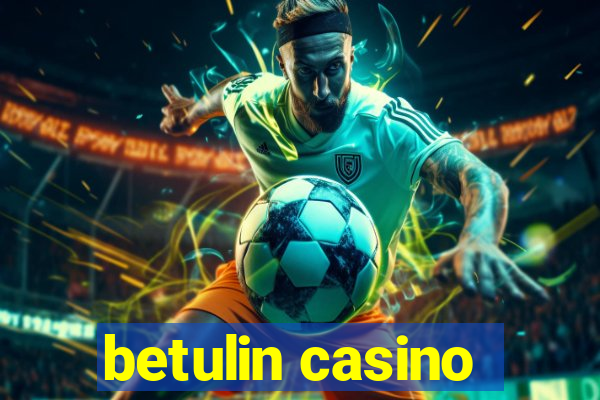 betulin casino